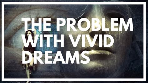 The Vivid Dream Problem Explained Lucid Dreaming Mistake Youtube
