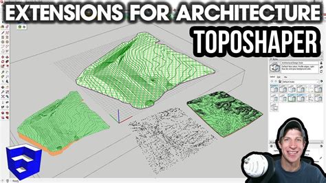 Sketchup Extensions For Architecture Easy Terrains With Toposhaper