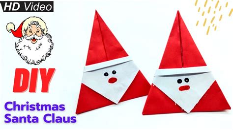 How To Make Very Simple Santa Claus With Paper How To Make An Origami