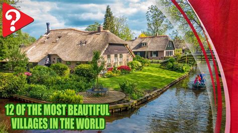 12 of the most beautiful villages in the world youtube
