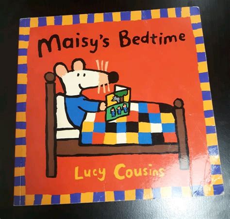 Maisy Maisys Bedtime By Lucy Cousins 1999 Paperback 9780763609085 Ebay