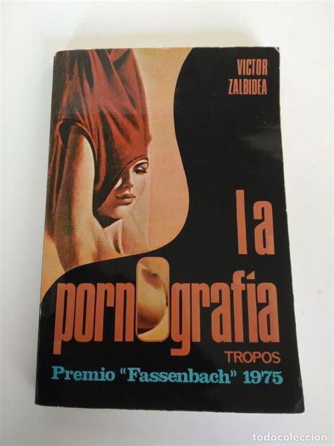 libro la pornografía victor zalbidea Comprar Libros de Sexualidad en