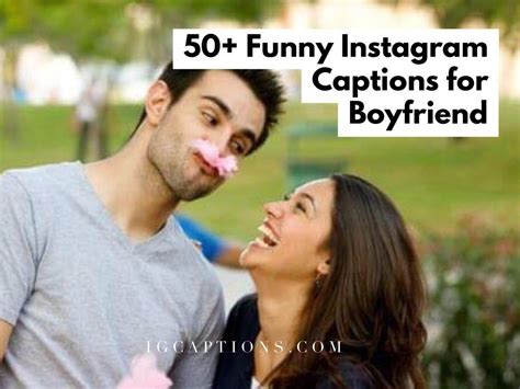 Funny Boyfriend Instagram Captions For Cute Boyfriend Funny Instagram