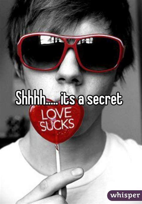 Shhhh Its A Secret