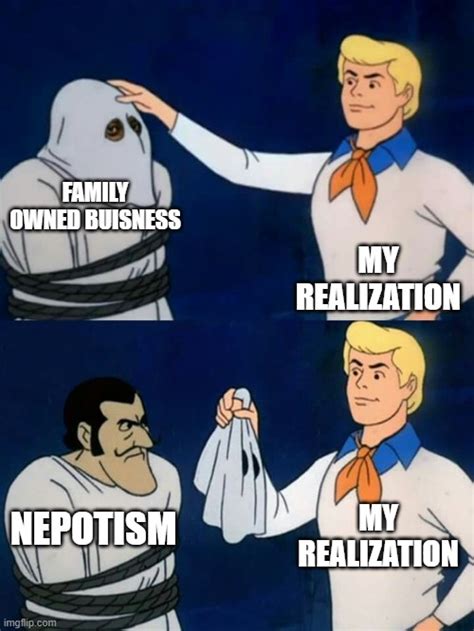 Nepotism Disguise Imgflip