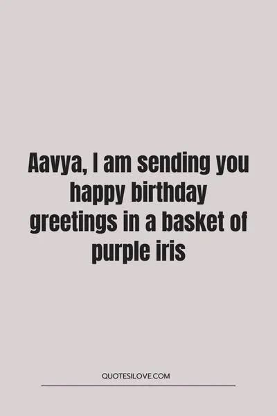Happy Birthday Aavya Quotes And Wishes