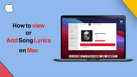 How To View Or Add Song Lyrics On Mac See Time Synced Lyrics In Apple