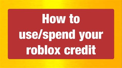 How To Use Your Roblox Credit On Roblox Youtube