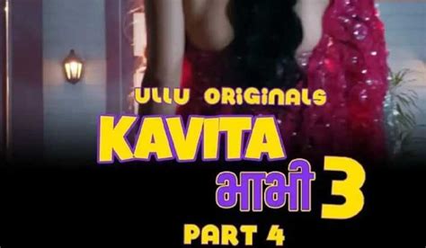 Kavita Bhabhi Season 3 Part 4 Web Series Ullu 2022 Cast Released Date Actress Actor