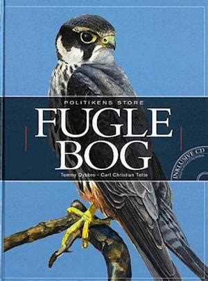 Carl er en af danmarks fineste. Få Politikens store fuglebog af Tommy Dybbro som Hardback ...