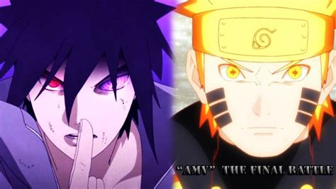 Naruto Vs Sasuke Amv The Final Full Fight Talk By Coldplay Hd