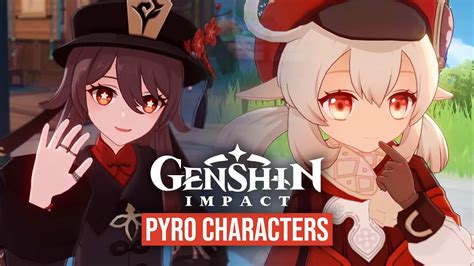 All Genshin Impact Pyro Characters Diluc Hu Tao Klee More The Hiu