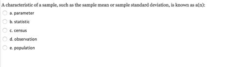 Solved: A Characteristic Of A Sample, Such As The Sample M ...