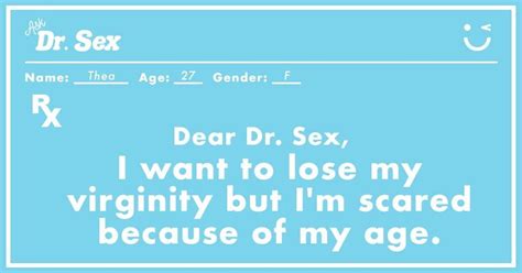 I Want To Lose My Virginity But Im Scared Because Of My Age