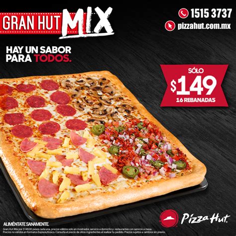 Nuestra Gran Hut Mix Es Ideal Para Pizza Hut México