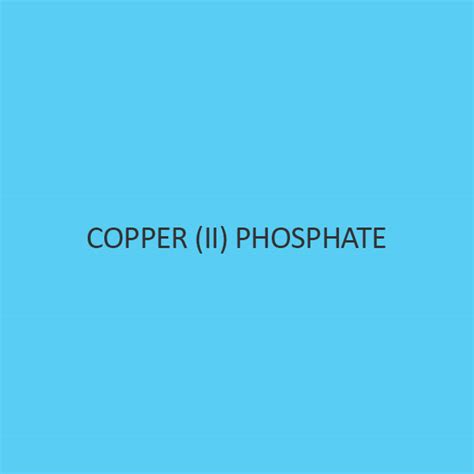 Buy Copper Ii Phosphate Online In India At Best Price
