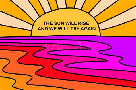 Se Sun Will Rise And We Try Again Hand Drawn Vector Illustration In