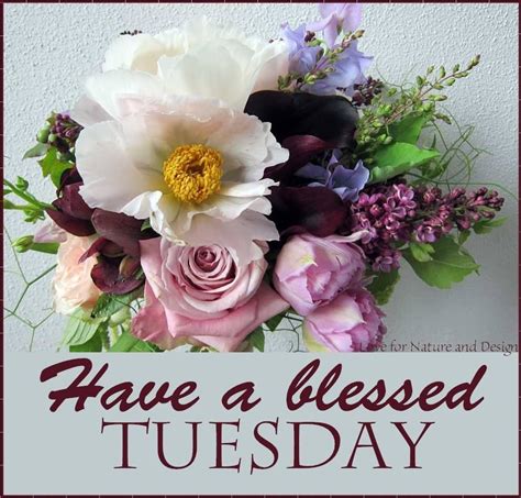 Have A Blessed Tuesday Flower Bouquet Pictures Photos And Images For