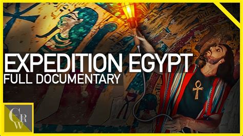 Expedition Egypt Full Documentary Youtube