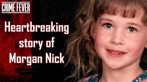 Heartbreaking Story Of Morgan Nicks Disappearance Youtube