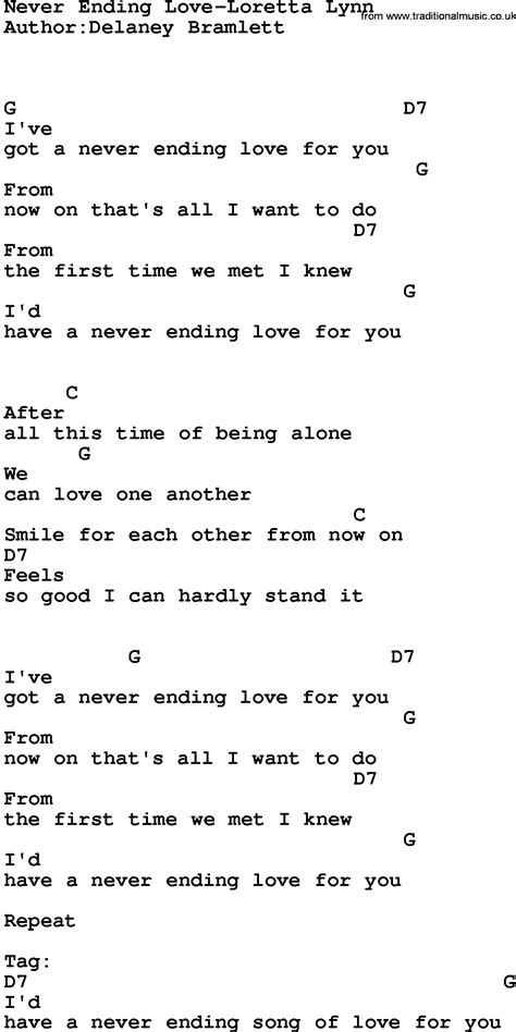 This is the song that never ends. Country Music:Never Ending Love-Loretta Lynn Lyrics and Chords