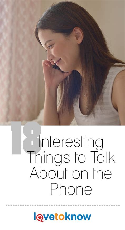 18 Things To Talk About On The Phone Conversation With Girl Getting