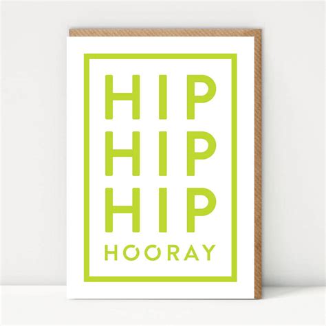 Hip Hip Hip Hooray Card By Bigjon