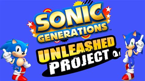 sonic generations mod unleashed project gameplay action 2 youtube
