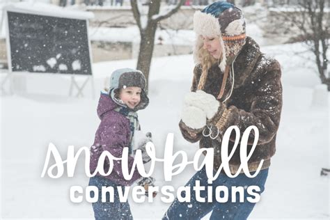 Snowball Conversations Project Play Therapy