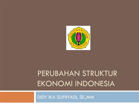 Perkembangan struktur ekonomi tersebut menurut kuznets karena sektor pertanian produksinva mengalami perkembangan yang lebih lambat dibandingkan perkembangan pdb. PPT - Perubahan Struktur Ekonomi Indonesia PowerPoint ...