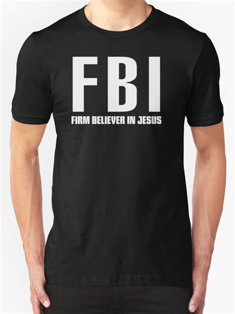 Fbi Firm Believer In Jesus T Shirts And Hoodies By Christianity