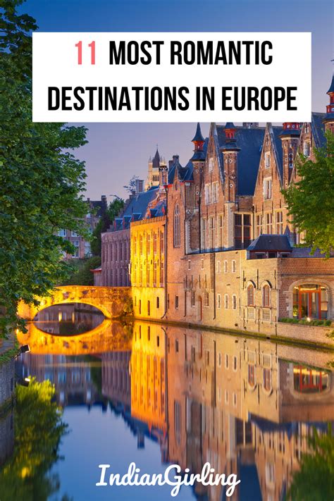 Heres My List Of 11 Most Romantic Destinations In Europe That Are