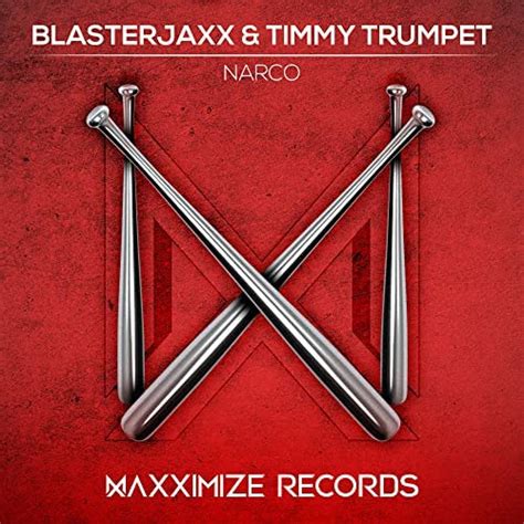 Play Narco By Blasterjaxx And Timmy Trumpet On Amazon Music