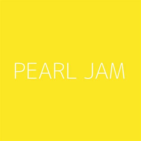 Pearl Jam Playlist Most Popular Playlist Kolibri Music