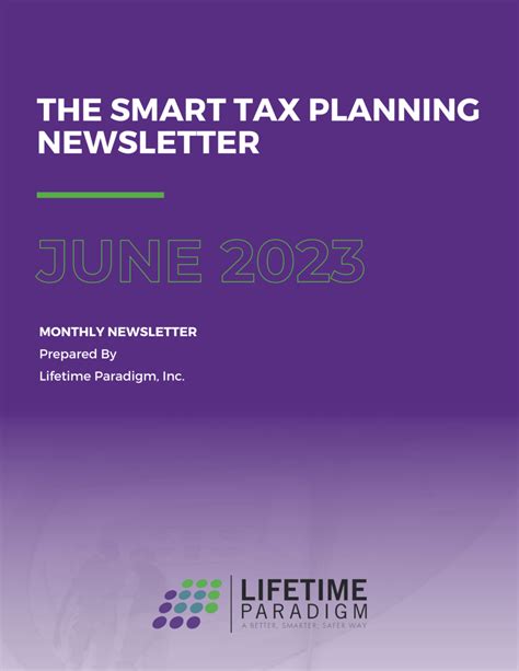 The Smart Tax Planning Newsletter June 2023 Lifetime Paradigm