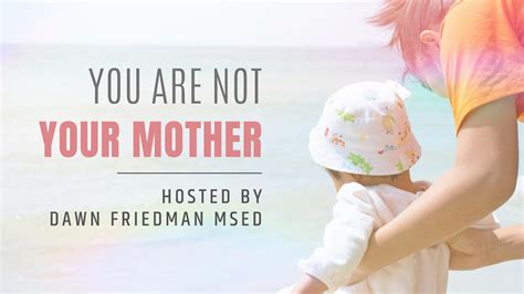 You Are Not Your Mother Episode 3 Youtube
