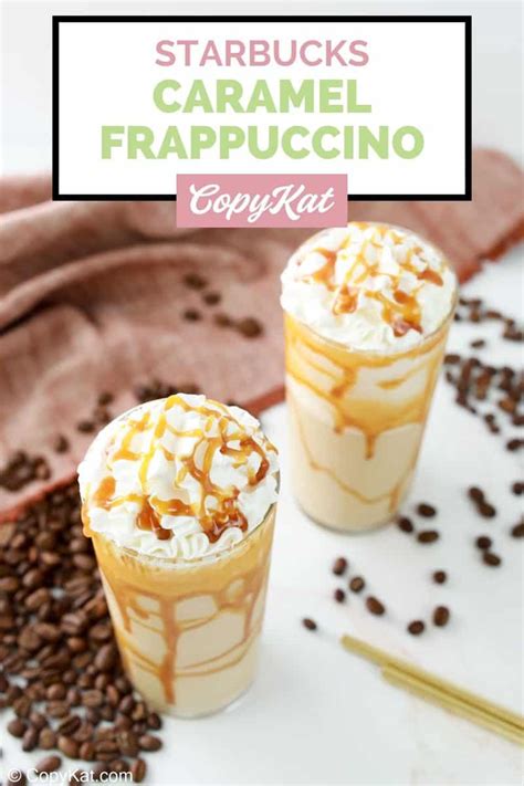 Starbucks Caramel Frappuccino Copykat Recipes Tasty Made Simple