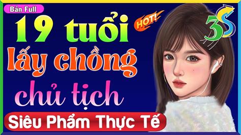 MỚi Cô Vợ Bắt Buộc Tập 28 Full 19 Tuổi Lấy Chồng Chủ Tịch Truyện Ngắn Thực Tế Việt Nam 2022