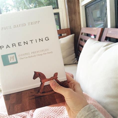 Y'all have to get this book, Parenting by Paul David Tripp ...