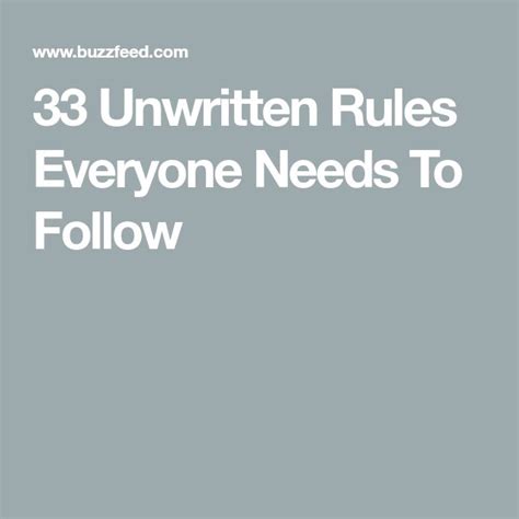 33 Unwritten Rules Everyone Needs To Follow Unwritten Rules Talk To Me