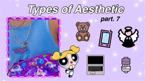 Types Of Aesthetic How To Be Aesthetic Find Yours Part 7 Youtube