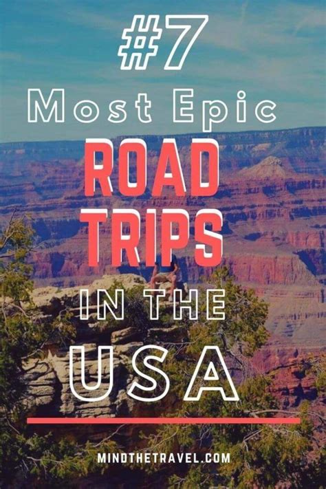 7 Most Epic Usa Road Trip Itineraries For Your Bucket List In 2020
