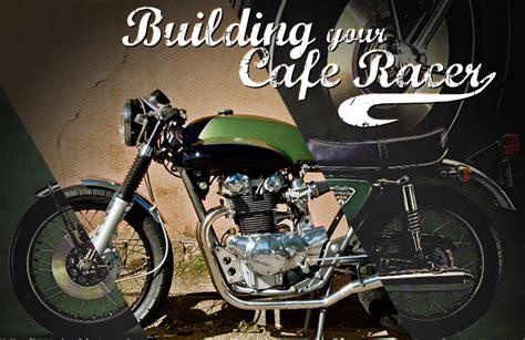 Building A Cafe Racer Selecting A Motorcycle ~ Return Of The Cafe Racers