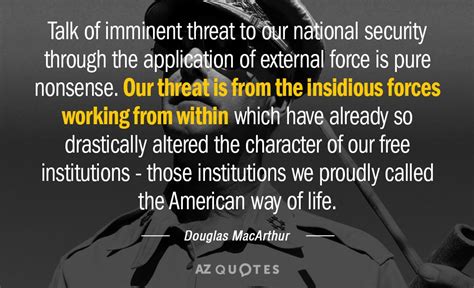 Douglas Macarthur Quote Talk Of Imminent Threat To Our National