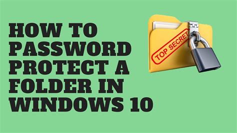 How To Password Protect A Folder In Windows 10 Youtube