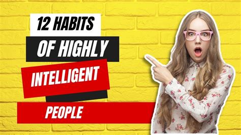 Unveiling The 12 Odd Habits Of Highly Intelligent Individuals Habits