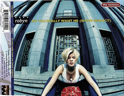 Robyn Do You Really Want Me Show Respect The Remixes 1995 Cd Discogs