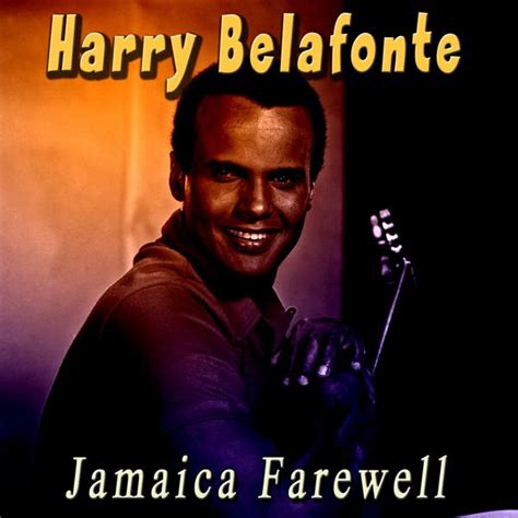 Jamaica Farewell Harry Belafonte Qobuz