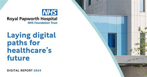 Royal Papworth Laying Digital Paths For Healthcares Future