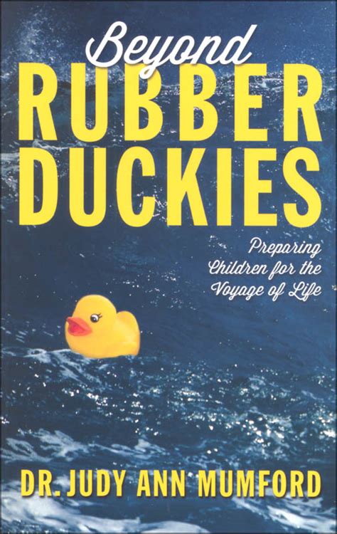 Beyond Rubber Duckies Preparing Children For The Voyage Of Life Deep